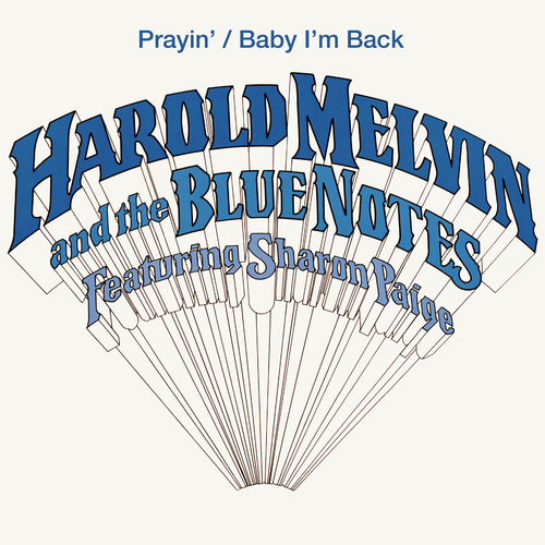 Harold Melvin & The Blue Notes, Sharon Paige - Prayin' - Baby I'm Back [5032698645091]